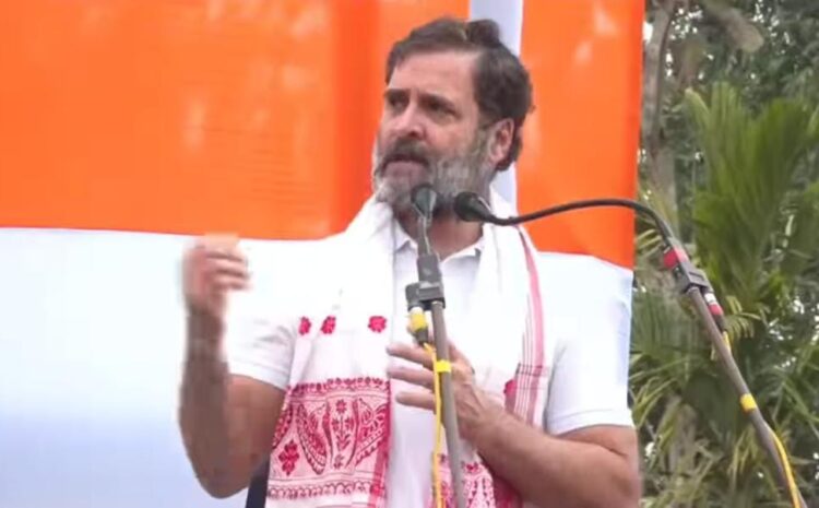 न्याय यात्रा के दौरान असम जाते हीं राहुल ने बीजेपी सरकार पर बोला हमला,कहा-भारत में ‘सबसे भ्रष्ट सरकार’ शायद असम में है..