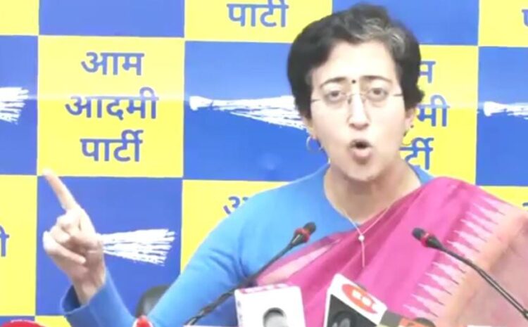 केजरीवाल के नेताओं पर ईडी ने की रेड तो भड़कीं आतिशी,बोली-अभी तक छापेमारी में नहीं मिला है एक भी रुपया