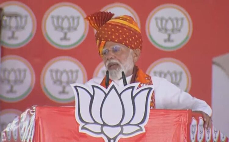 धर्म के आधार पर आरक्षण देगी कांग्रेस,संपत्ति भी लेगी-पीएम मोदी