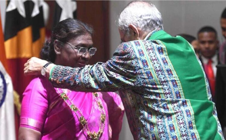 तिमोर-लेस्ते के राष्ट्रपति ने अपने देश के सर्वोच्च नागरिक पुरस्कार से द्रौपदी मुर्मू को किया सम्मानित