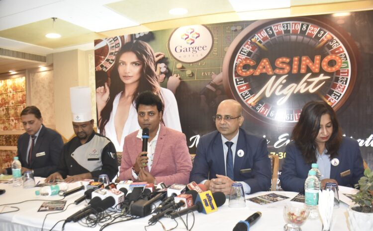  31 दिसंबर को पटना के होटल गार्गी ग्रैंड में कीजिए जमकर मस्ती,कसीनो नाइट का लीजिए भरपूर आनंद