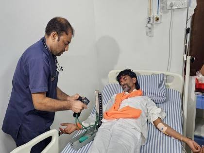 भूख हड़ताल पर बैठे मनोज जरांगे को आखिरकार पहुंचाया गया अस्पताल,मामला हुआ गरम