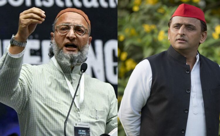  ओवैसी लड़ेंगे यूपी चुनाव,अखिलेश यादव के मुस्लिम वोट बैंक में करेंगे सेंधमारी